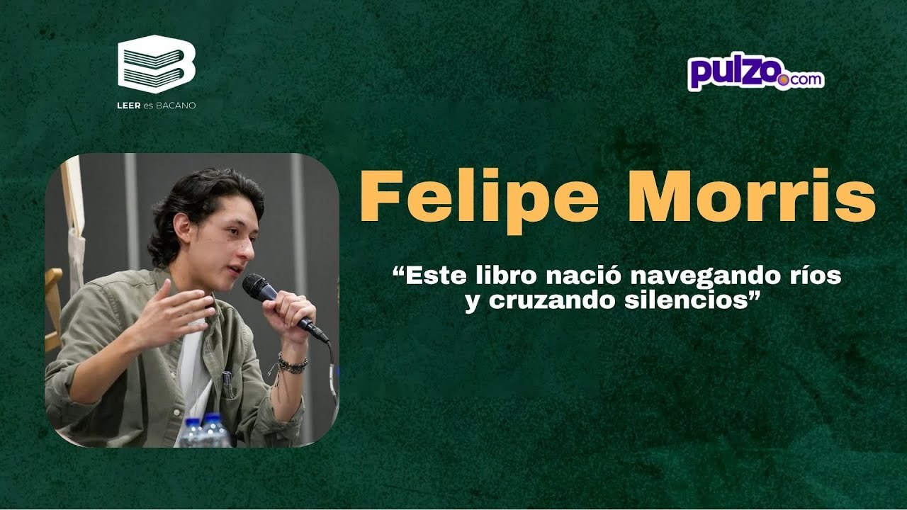 Felipe Morris en vivo: el joven que escribió un libro recorriendo Colombia