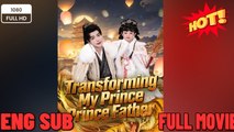 Watch 🔥 🔥 [Hot 2026] 🍀Court in Panic Transforming My Prince -New Drama 2026 Full Engsub