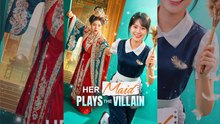 Her Maid Plays the Villain FULLMOVIE 2026 #englishsub