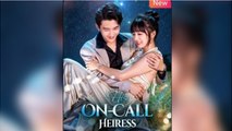 His On Call Heiress FULLMOVIE 2026 #englishsub