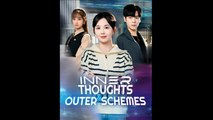 Inner Thoughts & Outer Schemes - Drama FULL MOVIES ENGLISH SUB