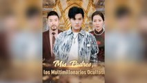 Mis Padres, los Multimillonarios Ocultos (Doblado) Episodio Completo