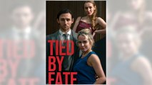 Tied Of Fate full episode