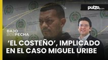 Salen nuevos detalles del alias ‘el Costeño’, implicado en el caso Miguel Uribe | Pulzo