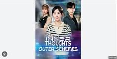 INNER THOUGHTS OUTER SCHEMES. DRAMA MOVIES ENGLISH SUB