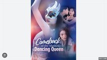 COMEBACK OF THE MASKED DANCING QUEEN- DRAMA MOVIES ENGLISH SUB
