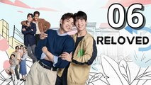 Reloved Episode 6 | ENGSUB