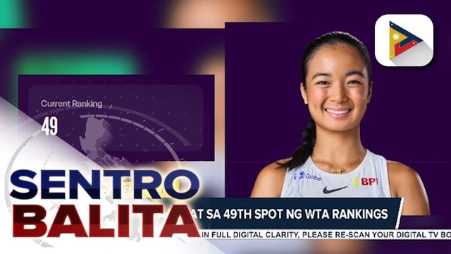 Alex Eala, aangat sa 49th spot ng WTA Rankings