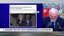 L'édito de Pascal Praud : «Emmanuel Macron veut un Haut-Commissariat à la diversité»