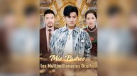 Mis Padres, Los Multimillonarios Ocultos Episodio Completo