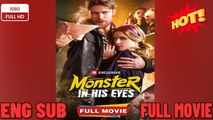 [New Drama] Monster In His Eyes #reelshort - Full Movie -🔥 🔥 [Hot 2026] 🍀