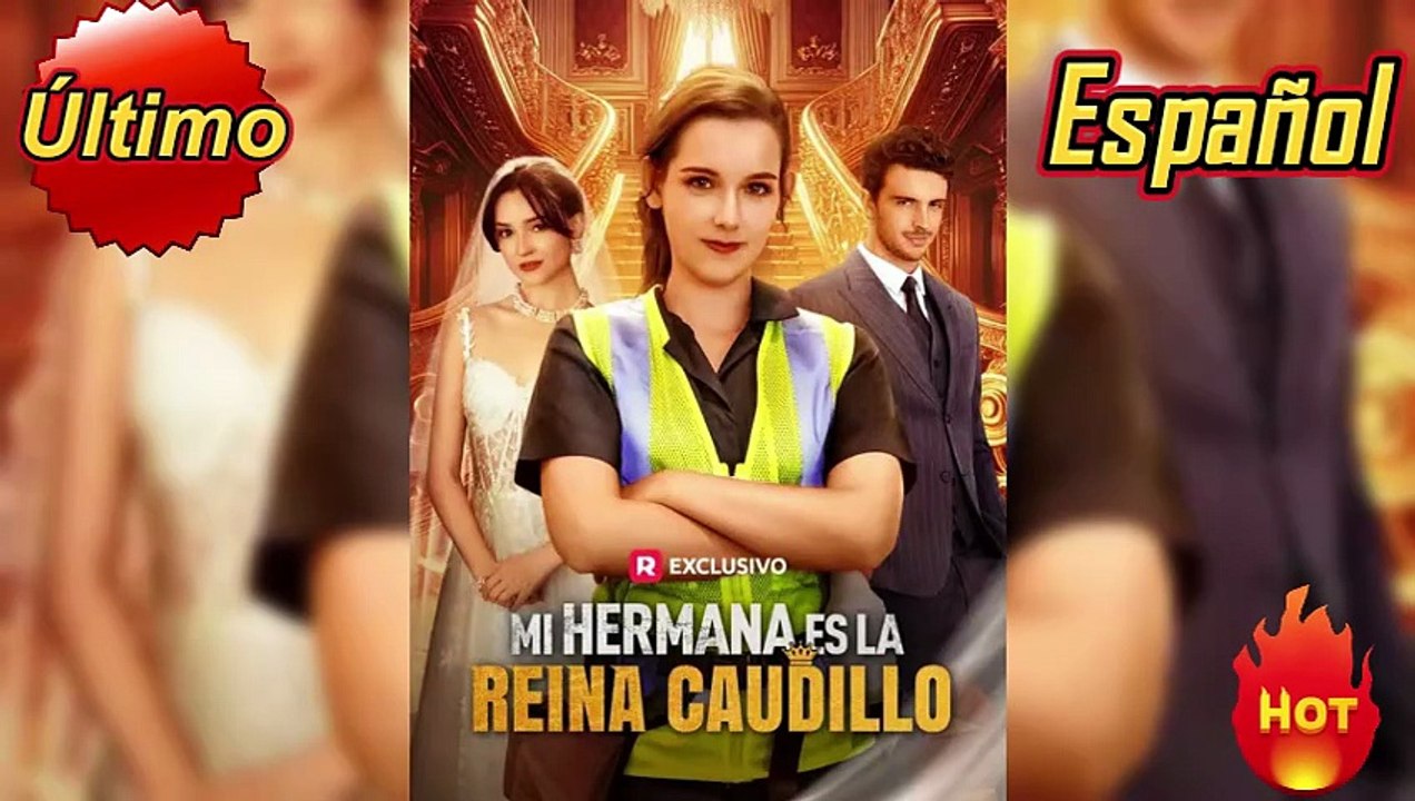 Doblado▶️Mi hermana es la Reina Caudillo ESPAÑOL LATINO Dailymotion #ReelShort