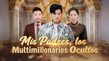 Mis Padres, los Multimillonarios OcultosWonderful Drama#drama