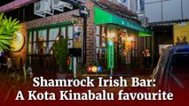 Shamrock Irish Bar, one of Kota Kinabalu’s iconic spots
