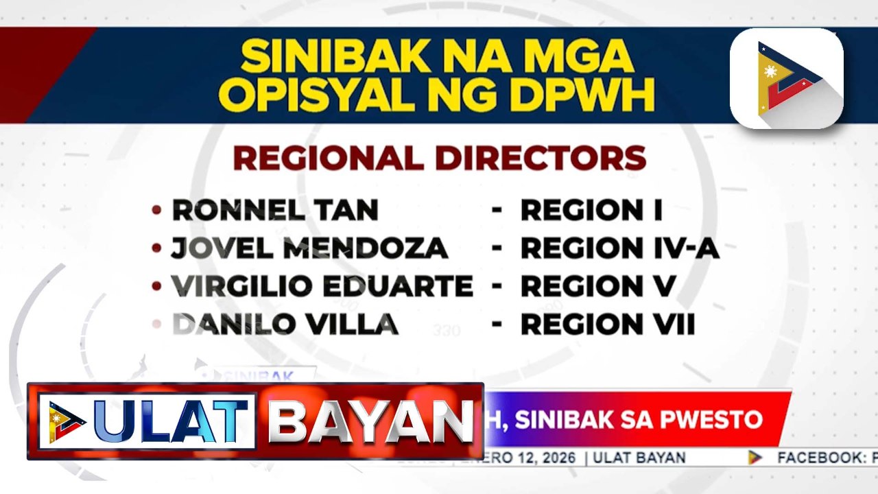 Ilang opisyal ng DPWH, sinibak sa pwesto bunsod ng iba’t ibang dahilan | ulat ni Gab Villegas