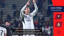 El llamamiento de Jesús Vallejo a la afición del Albacete ante la reventa de entradas para el partido contra el Real Madrid
