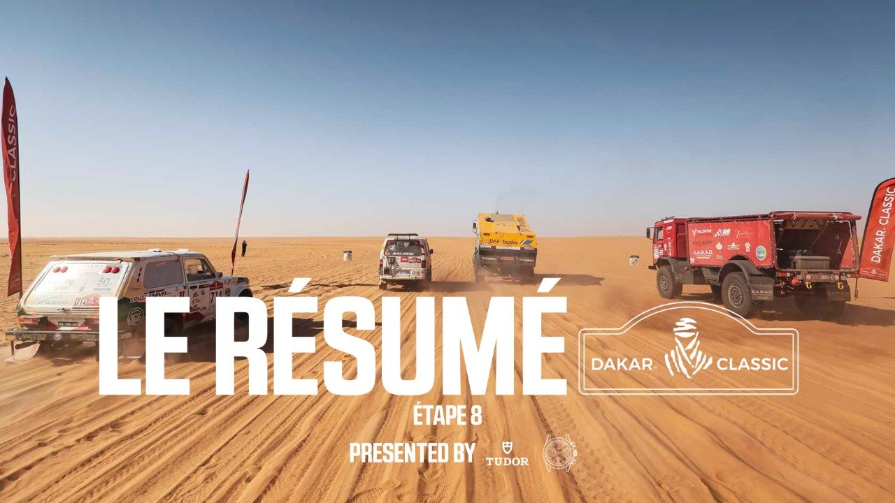 Dakar 2026 - Résumé Étape 8 Dakar Classic presented by Tudor