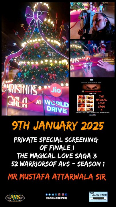Mr Mustafa Attarwala | Private Special Screening at Jio World Drive - 9th January 2026 Friday | 52 Warriors Of AVS ( Season 1 - Finale 1)  The Magical Love Saga 3 - A Magical Musical Unimaginable Short Film (18th World Record)