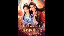 Too Wicked to Leave Unspoiled - Drama FULL MOVIES ENGLISH SUB