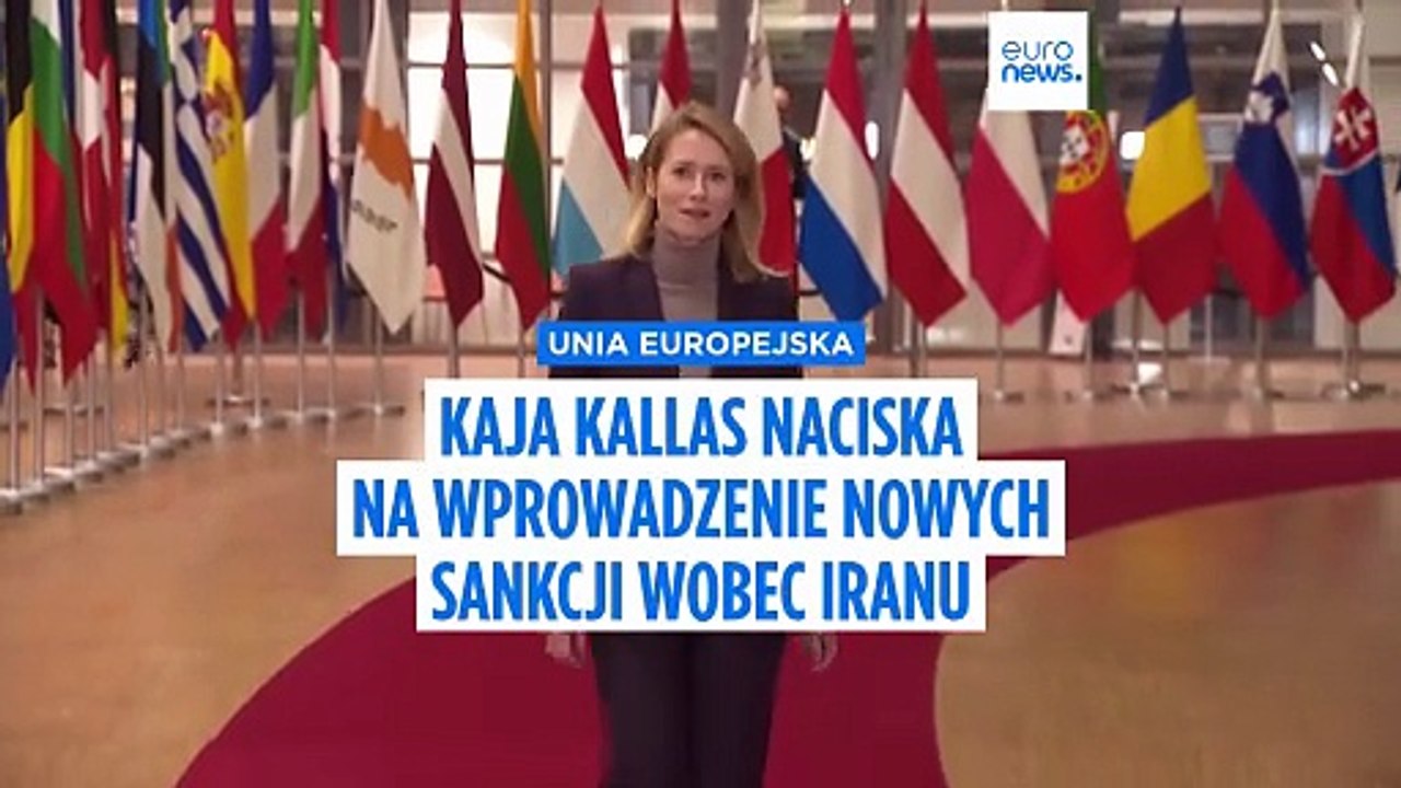 Kaja Kallas forsuje nowe sankcje na Iran po śmiertelnych represjach