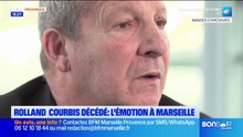 L'émotion à Marseille après le décès de Rolland Courbis