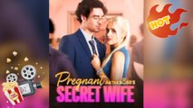 Pregnant As the Boss's Secret Wife [ NEW MOVIE RELEASES ]
