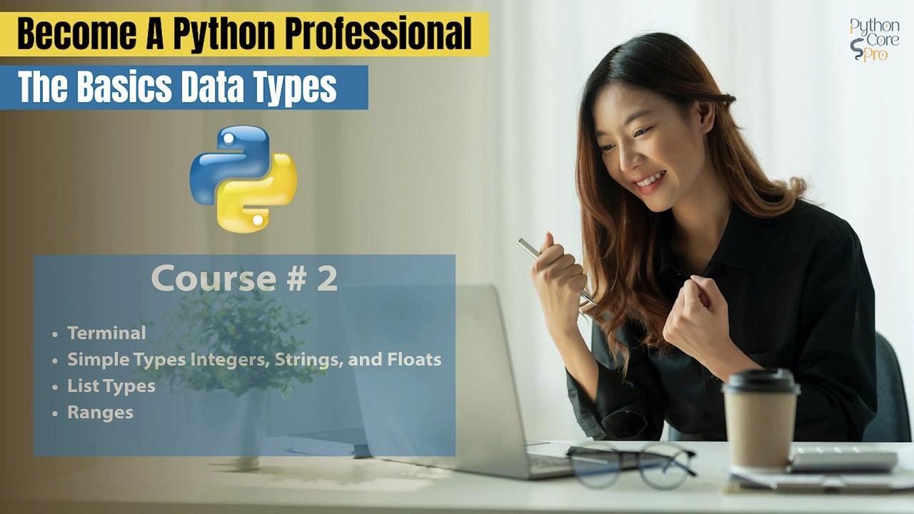 The Basics Data Types - Course # 2