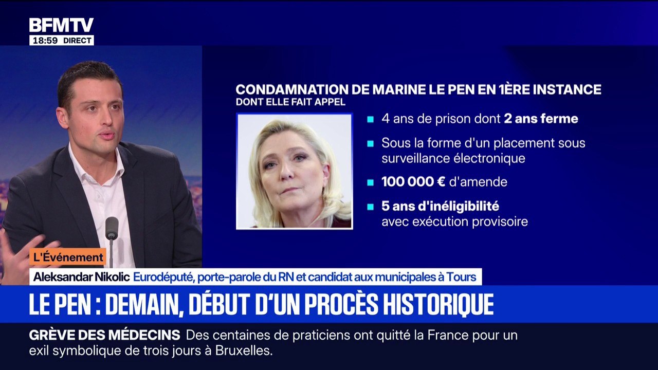 Pour Aleksandar Nikolic, porte-parole du RN, "ce serait une grande entorse à notre système démocratique" si Marine Le Pen ne peut pas se présenter à la présidentielle de 2027