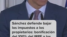 Sánchez defiende la bonificación del 100% de IRPF a los propietarios que no suban el alquiler