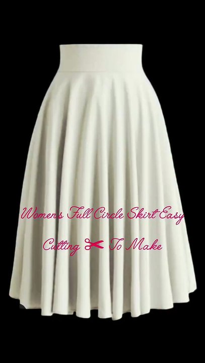 Women's Full Circle Skirt Easy Cutting✂  #viral #fashionstyle #fashion #trendingreels #sewing