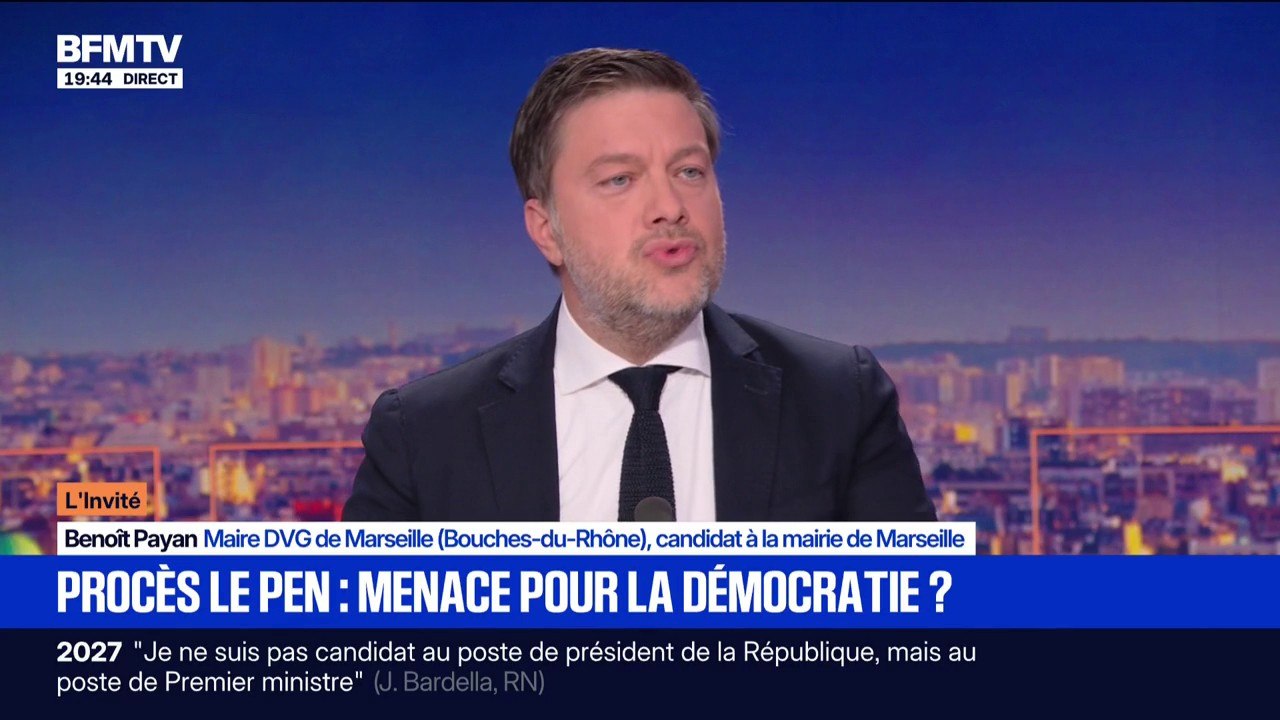 Procès en appel du RN: "La justice ne joue pas contre Marine Le Pen, mais fait son travail", estime Benoît Payan, maire de Marseille et candidat à sa réélection en 2026