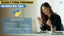 The Basics Data Types - Course # 3