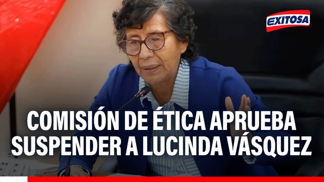 Caso 'Cortaúñas': Comisión de Ética aprueba suspender por 120 días a Lucinda Vásquez