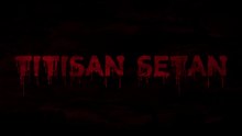 Titisan Setan (2018) | Indonesian Movies
