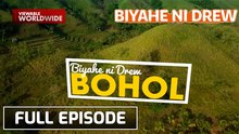 Places and experiences worth visiting in Bohol! (Full Episode) | Biyahe ni Drew