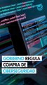 Gobierno de Sheinbaum fija las reglas para comprar su perímetro de ciberseguridad