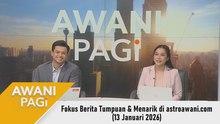 AWANI Pagi: Berita tumpuan & menarik di astroawani.com [13 Januari 2025]