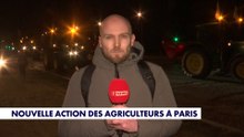 Nouvelle action des agriculteurs à Paris, le point en duplex
