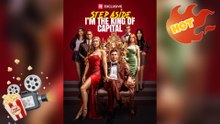 Step Aside, I'm the King of Capital [ NEW MOVIE RELEASES ]