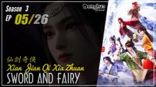 Sword and Fairy Remake Season 3 Eps. 05  仙剑奇 Xian Jian Qi Xia Zhuan | Donghua - 1080P CC English