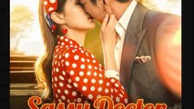 Sassy Doctor Lucky Love Chinese Drama - Full Movies English Sub