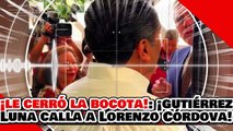 🔥🚨¡LE CERRÓ LA BOCOTA! ¡GUTIÉRREZ LUNA ENFRENTA a LORENZO y le RECUERDA su CÍNICA DOBLE MORAL!