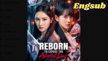 Reborn to Expose the Adopted Liar chinese drama