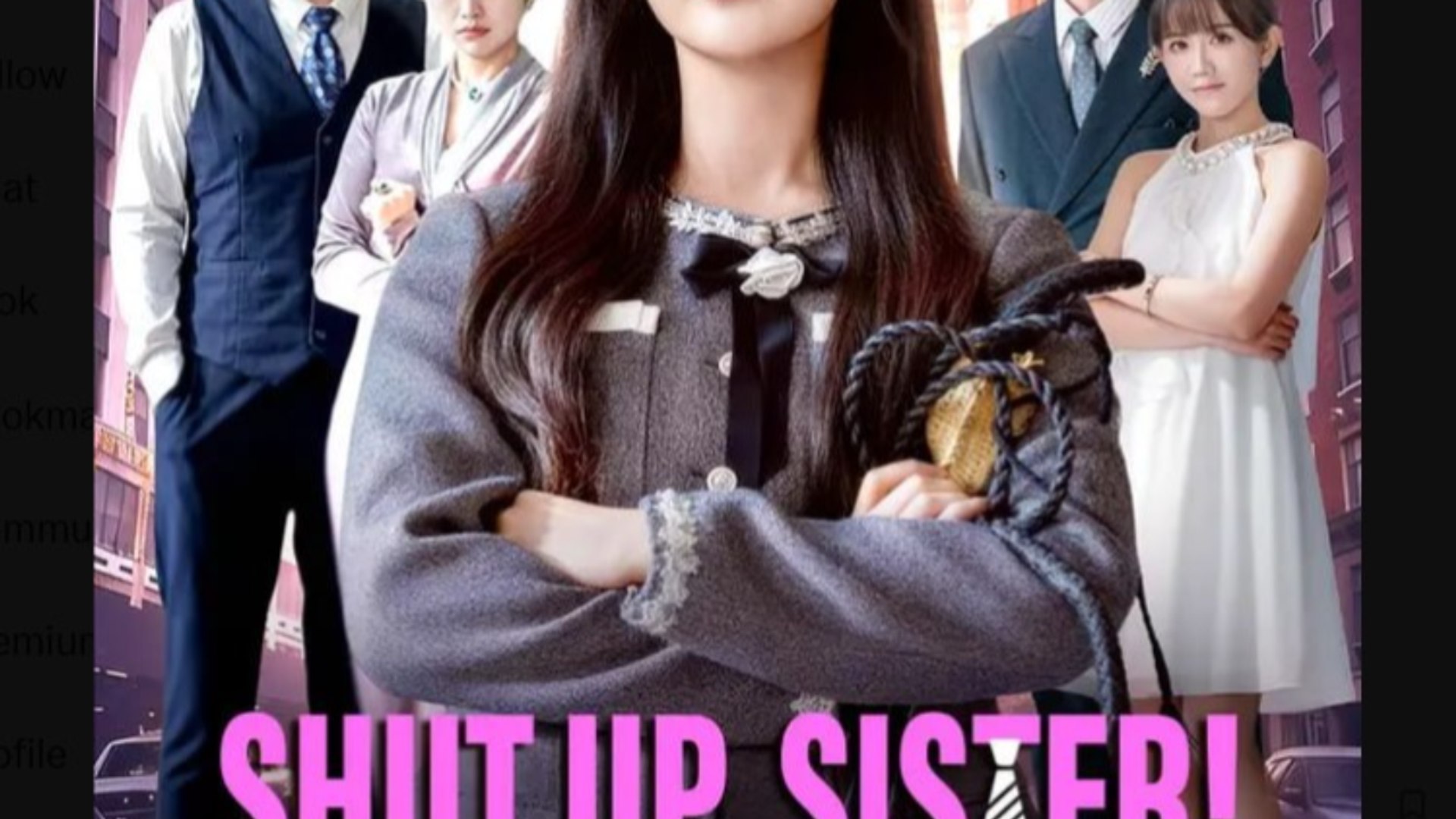 ⁣Shut Up Sister This Life is Mine - Full Movies English Sub