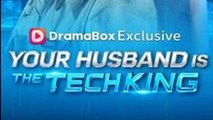 Your Husband Is The Tech King Isode