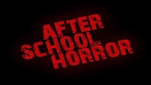 ○ After School Horror (2014) | Indonesian Movies