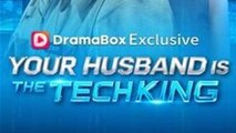 Your Husband Is The Tech King Isode