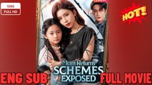 Mom Returns Schemes Exposed -New Drama 2026 Full Engsub