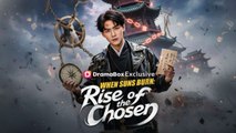 When Suns Burn Rise of the Chosen - Full Engsub