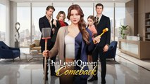 The Legal Queen's Comeback Full 2026